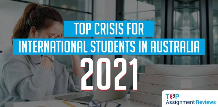 Top crisis for International students in Australia, 2022