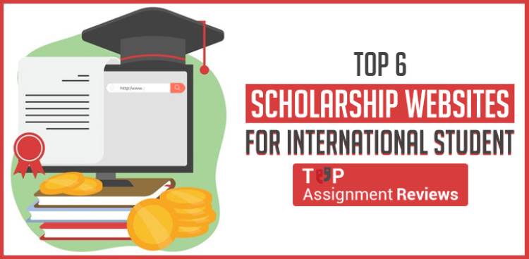 Top 6 Scholarship Websites for International Students